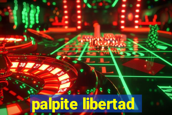 palpite libertad