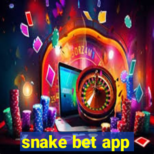 snake bet app