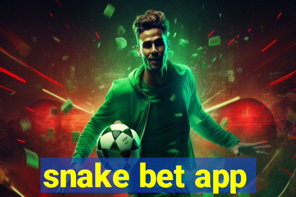 snake bet app