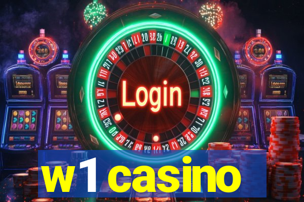 w1 casino