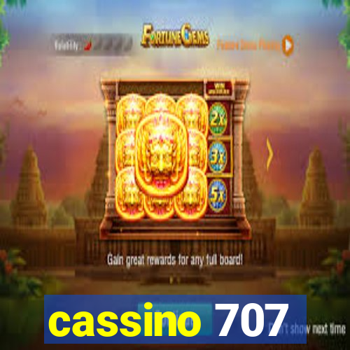 cassino 707