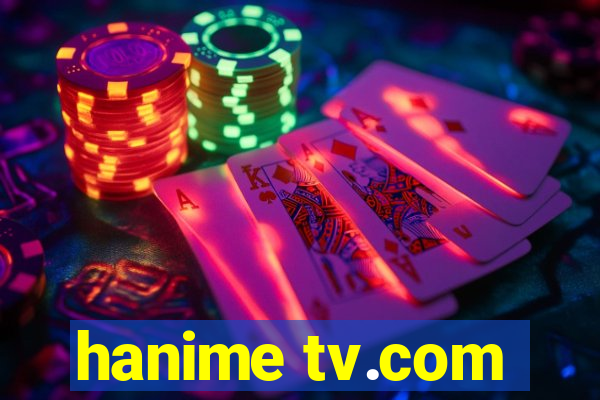 hanime tv.com