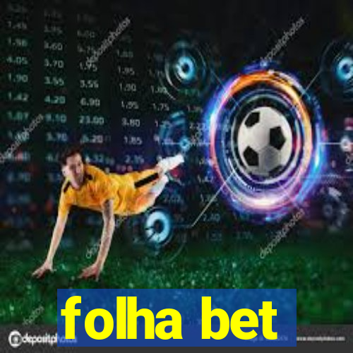 folha bet