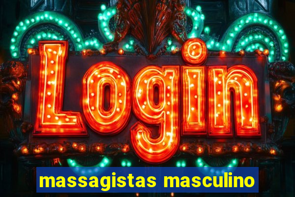 massagistas masculino