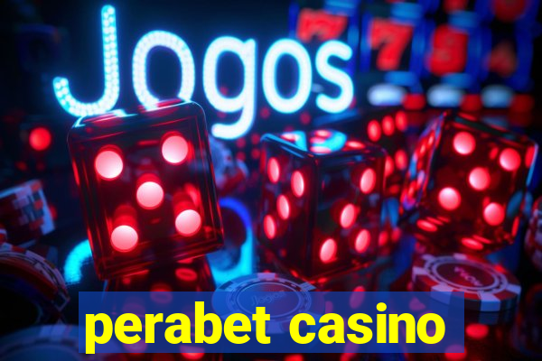 perabet casino