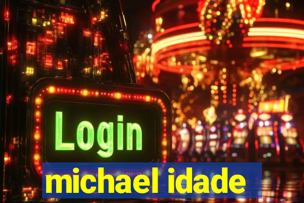 michael idade