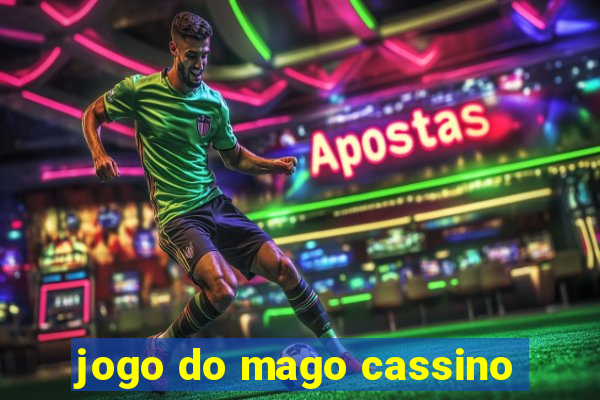 jogo do mago cassino