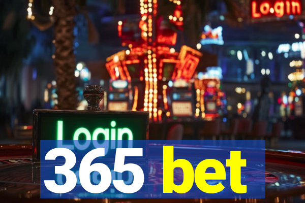 365 bet