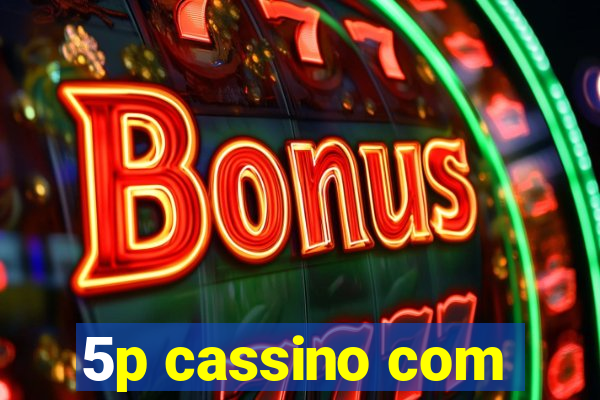 5p cassino com