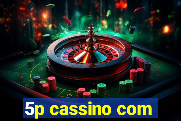 5p cassino com