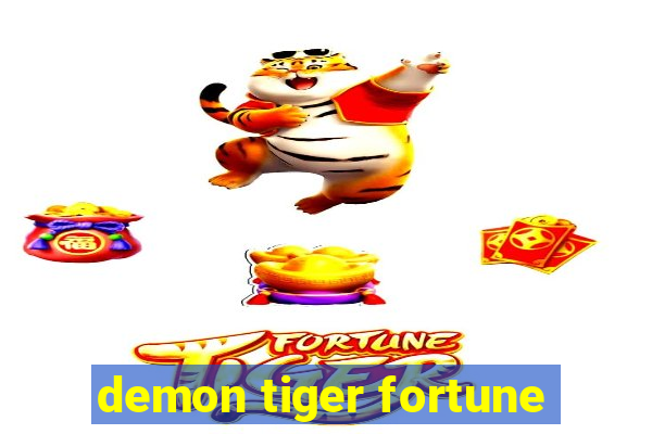 demon tiger fortune