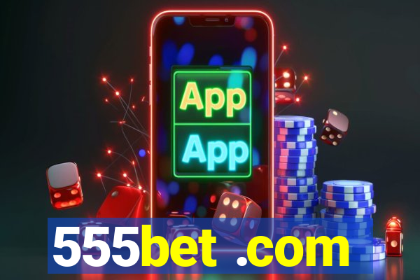 555bet .com