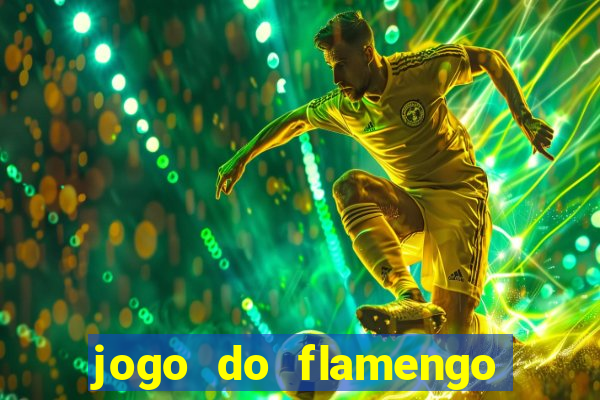 jogo do flamengo hoje globo play