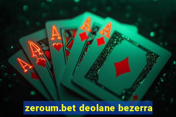 zeroum.bet deolane bezerra