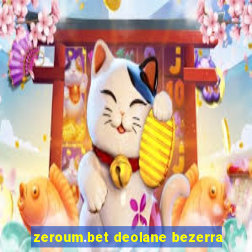 zeroum.bet deolane bezerra