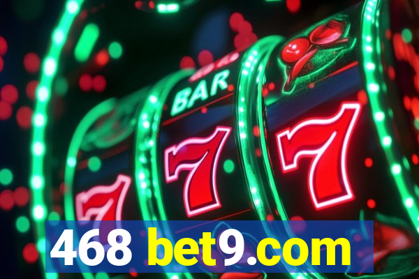 468 bet9.com