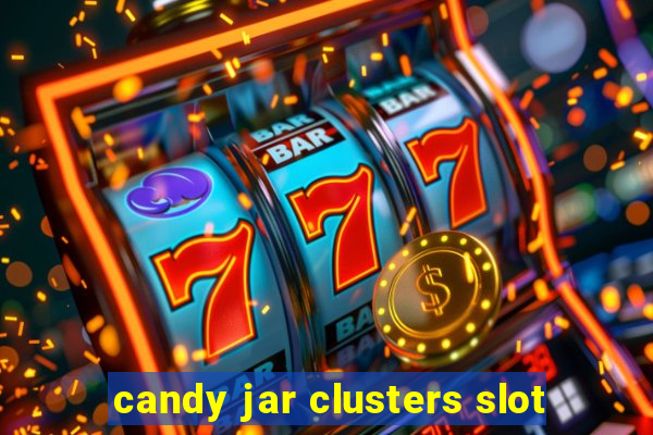 candy jar clusters slot