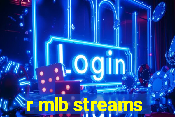 r mlb streams