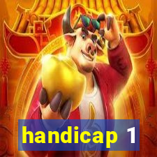 handicap 1