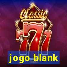 jogo blank