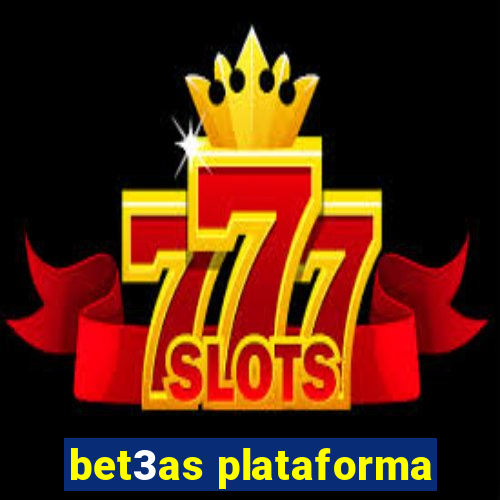 bet3as plataforma