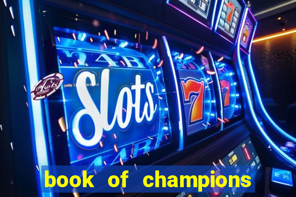 book of champions world glory slot free play