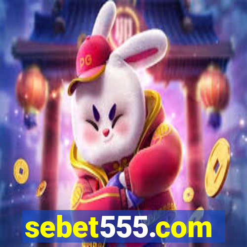 sebet555.com