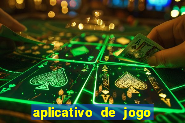 aplicativo de jogo pra ganhar dinheiro