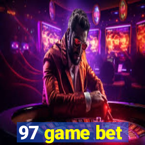 97 game bet