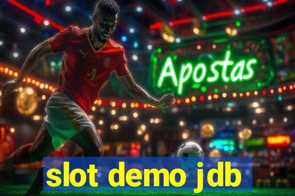 slot demo jdb