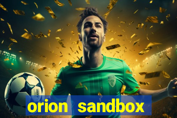 orion sandbox enhanced apk android