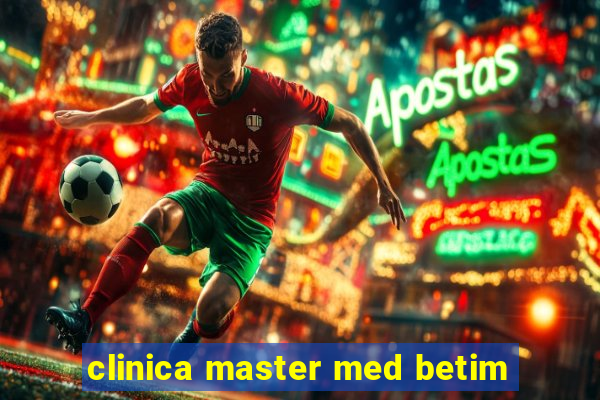 clinica master med betim