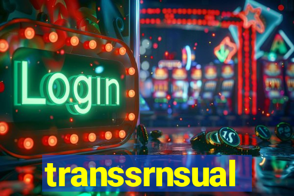 transsrnsual