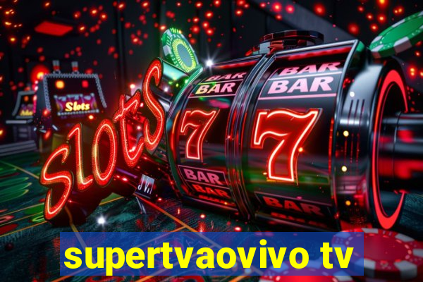 supertvaovivo tv