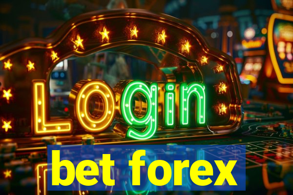 bet forex