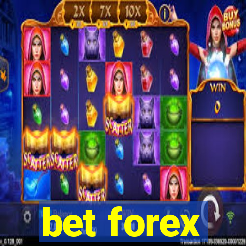 bet forex