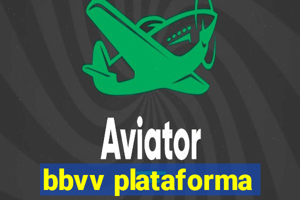 bbvv plataforma