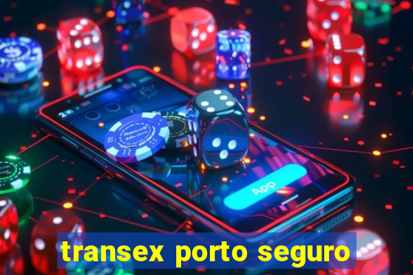 transex porto seguro