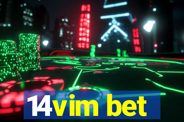 14vim bet