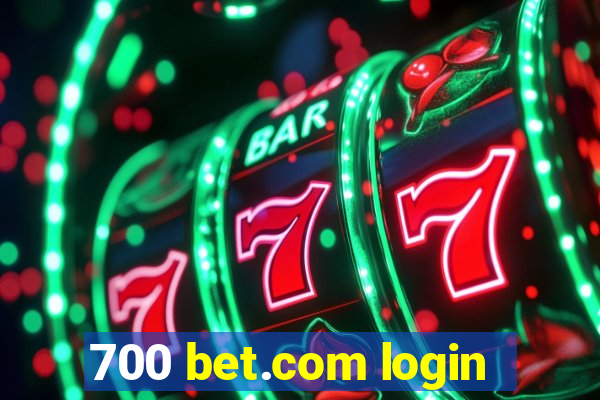 700 bet.com login