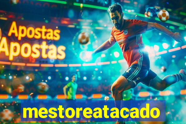 mestoreatacado