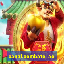 canal.combate ao vivo multicanais