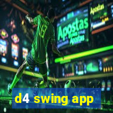 d4 swing app