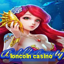 loncoln casino