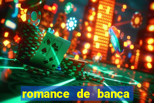 romance de banca digital 2021