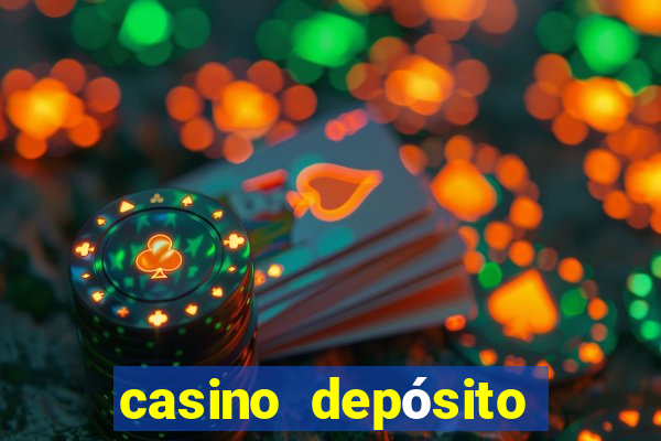 casino depósito mínimo $10 pesos méxico