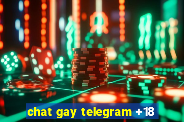 chat gay telegram +18