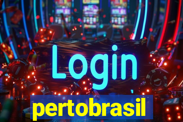 pertobrasil