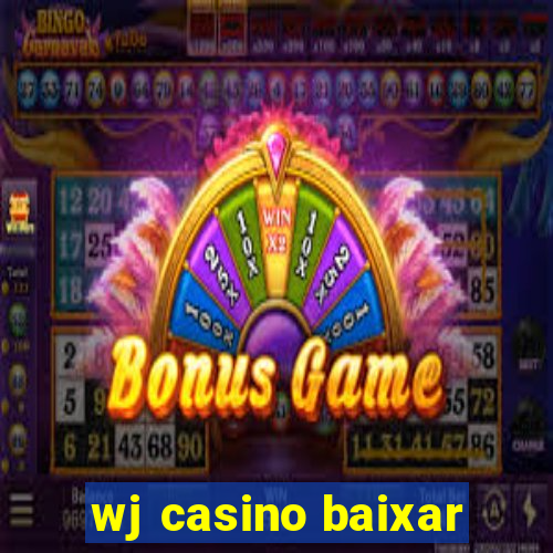 wj casino baixar