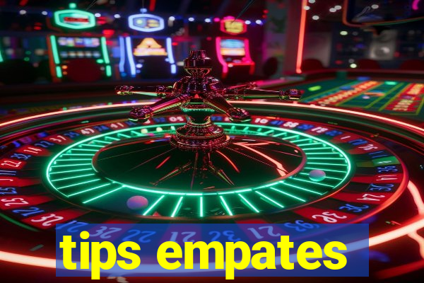 tips empates